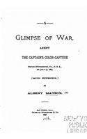 A Glimpse of War, Anent the Captain's Color-capture: (English)