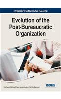 Evolution of the Post-Bureaucratic Organization