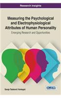 Measuring the Psychological and Electrophysiological Attributes of Human Personality