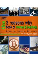 The 3 Reasons Why Book of Money & Business