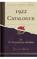 1922 Catalogue (Classic Reprint)