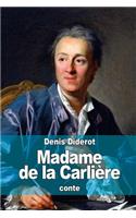 Madame de la Carlière