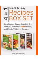 Quick & Easy Recipes Box Set 4 in 1 - Slow Cooker Dinner, Spiralizer & 2 Air Fryer Cookbooks. 161 Healthy and Mouth-Watering Recipes