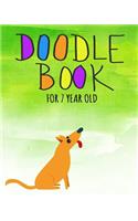 Doodle Book For 7 Year Old: Blank Doodle Draw Sketch Book