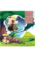 A Boy's Life In Verse