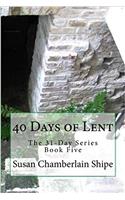 40 Days of Lent