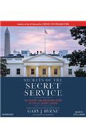 Secrets of the Secret Service Lib/E