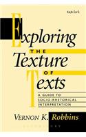 Exploring the Texture of Texts: A Guide to Socio-Rhetorical Interpretations