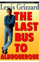 The Last Bus to Albuquerque