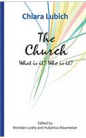 Church: What Is It? Who Is It?