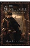 The Silver Skull, 1: (1 Swords of Albion)