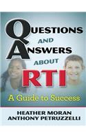 Questions & Answers about Rti