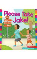 Please Take Jake!