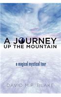 A Journey Up the Mountain