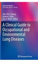 Clinical Guide to Occupational and Environmental Lung Diseases