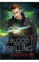 Blood for the Spilling
