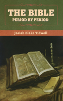 Bible Period by Period