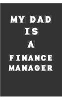 My Dad Is a Finance manager