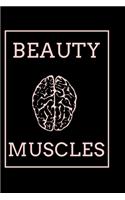 Beauty, Brain And Muscles - GyM LOG notebook
