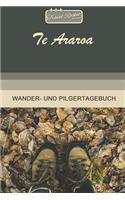 TRAVEL ROCKET Books Te Araroa Wander- und Pilgertagebuch: Zum Eintragen und Ausfüllen - Wanderungen - Bergwandern - Klettertouren - Hüttentouren - Outdoor - Packliste - Tolles Geschenk für Wanderer