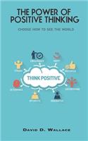 The Power of Positive Thinking