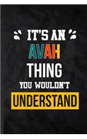 It's an Avah Thing You Wouldn't Understand
