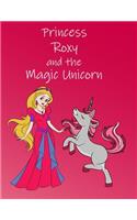 Princess Roxy and the Magic Unicorn