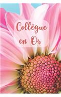 Collègue en Or