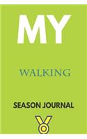 My walking Season Journal