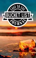 Easy to Use Bucket List Journal: Lined Organizer/Diary/Journal