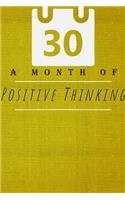 A Month Of Positive Thinking