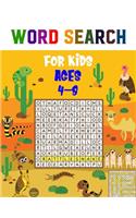 Word Search For Kids Ages 4-8: 35 Educational Word Search Puzzles to Improve Spelling, Memory and Logic Skills for Kids.