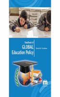 Handbook of Global Education Policy