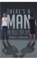 There's a MAN in All of Us: (English)