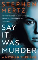 Say it was Murder