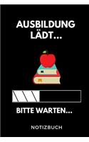 Ausbildung Lädt... Bitte Warten... Notizbuch