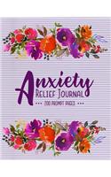 Anxiety Relief Journal 200 Prompt Pages