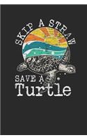 Skip A Straw Save A Turtle