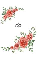 Ila: Personalized Composition Notebook - Vintage Floral Pattern (Red Rose Blooms). College Ruled (Lined) Journal for School Notes, Diary, Journaling. Flo