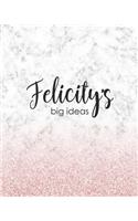 Felicity's Big Ideas