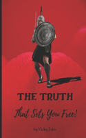 Truth That Sets You Free