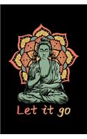 Let It Go: Blank Comic Book Sketchbook For Kids And Adults To Draw Your Own Cartoon For Retro Buddha Fans, Spiritual Meditation Enthusiasts And Yoga Lovers. (6