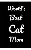 World's Best Cat Mom: : Blank Lined Notebook, Diary, Journal