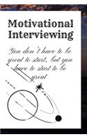 Motivational Interviewing