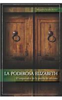 poderosa Elizabeth: El emperador de la puerta de silicona