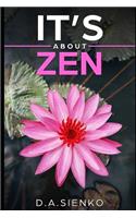 It's about Zen
