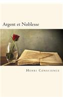 Argent et Noblesse (French Edition)