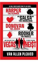 Vegas Heist: (Harper and Salsa)