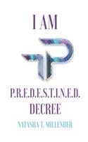 I Am Predestined Decree