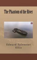 The Phantom of the River